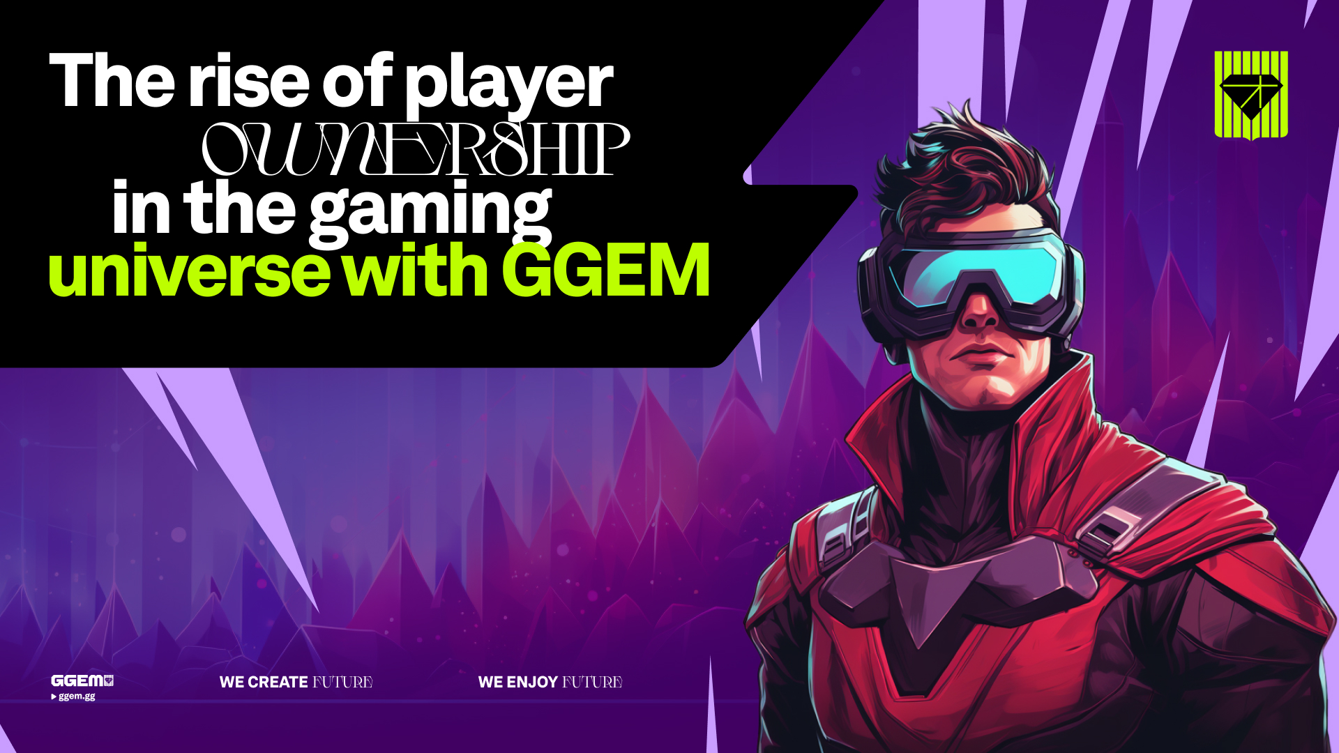 The Rise of Player Ownership in the Gaming Universe with GGEM